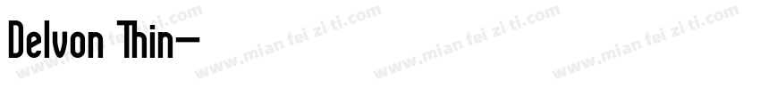 Delvon Thin字体转换